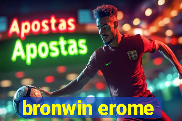 bronwin erome